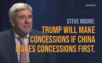 Steve Moore: Trump Will Make Concessions if China Makes Concessions First.