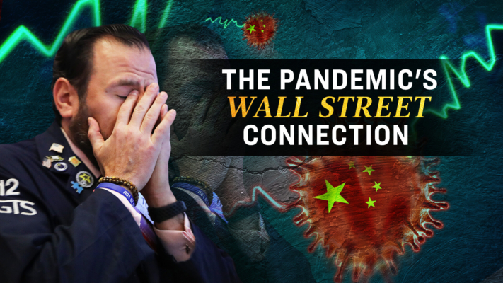 Special Report: The Pandemic’s Wall Street Connection