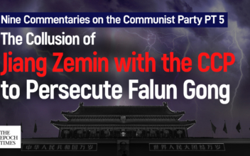 Nine Commentaries on the Communist Party PT. 5: The Collusion of Jiang Zemin with the CCP to Persecute Falun Gong