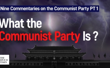 Nine Commentaries on the Communist Party PT. 1: On What the Communist Party Is