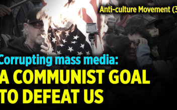 Anti-Culture Movement (Part 3): Corrupting Mass Media: A Communist Goal to Defeat the US