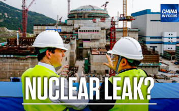 China in Focus (June 14): Reported Leak at Chinese Nuclear Plant?
