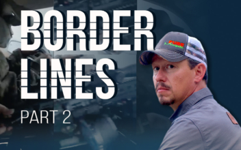 Border Lines (Part 2): How Mexican Cartels Are Distracting and Exhausting US Border Patrol With Dangerous Consequences