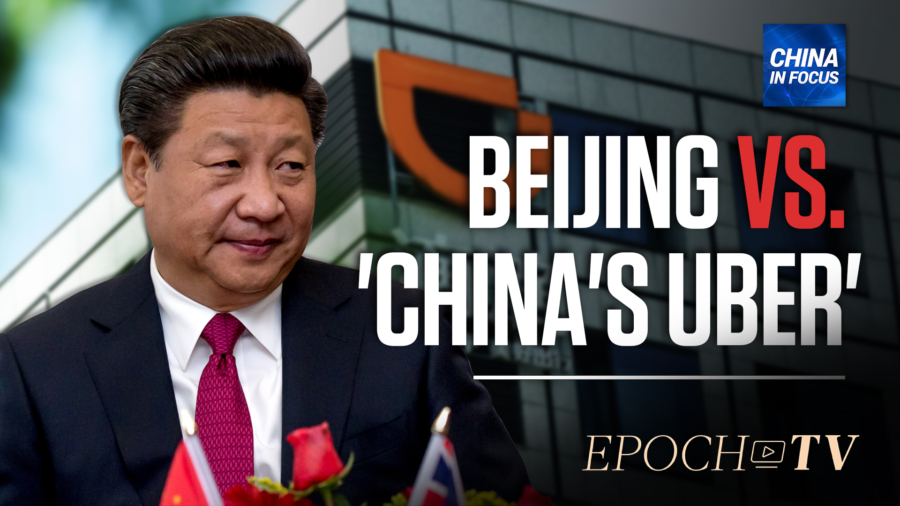 [Teaser] Why Beijing Is Going After 'China's' Uber Didi