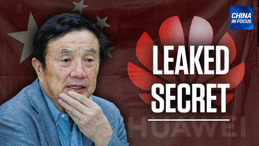 Leaked Documents Reveal Huawei's Close Ties to CCP