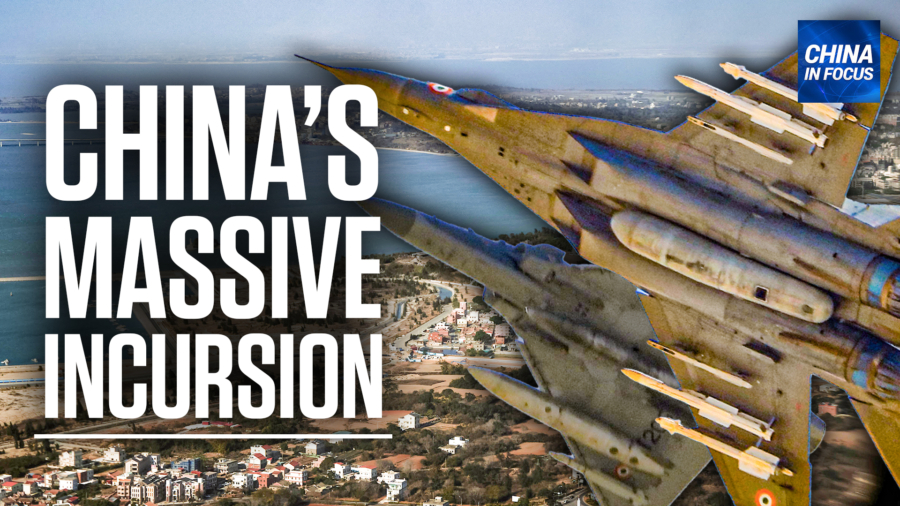 Taiwan Reports Largest Chinese Incursion in Months