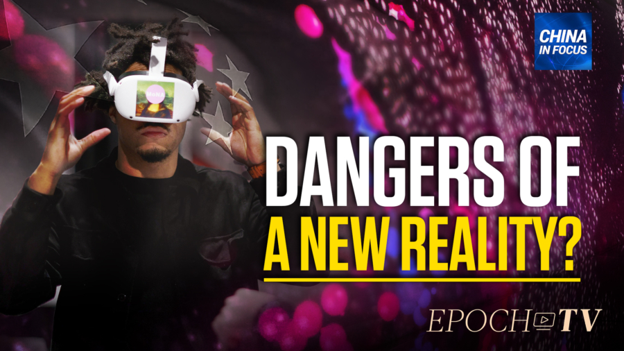 Dangers of a New Reality: How China Could Weaponize the Metaverse
