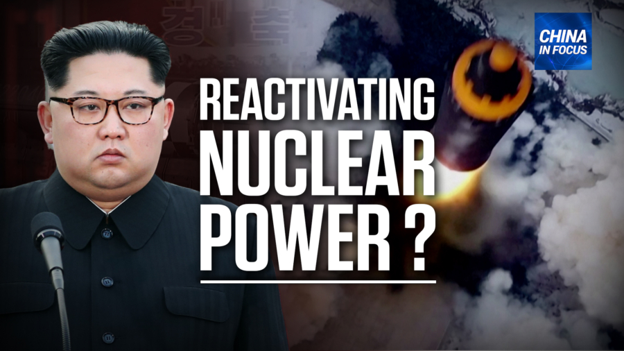 North Korea Reactivating Nuclear Power?