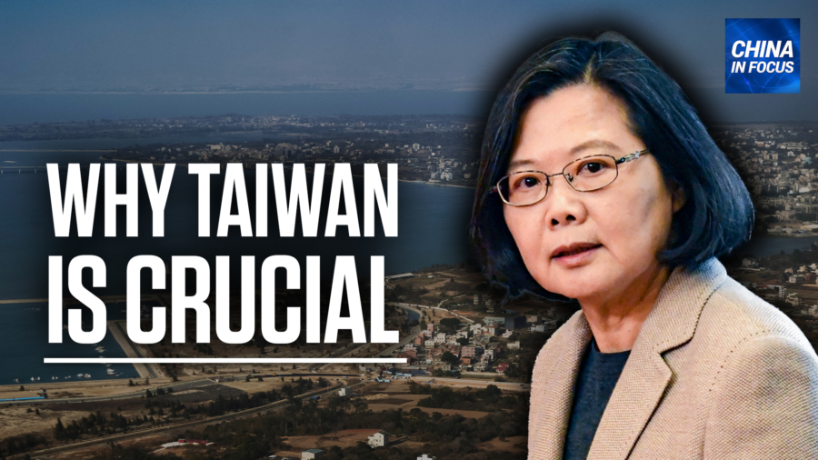 Why a Free Taiwan Is Crucial to the US: Experts