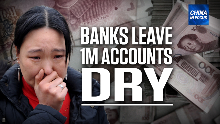 1M Chinese Customers Unable to Access Bank Deposits