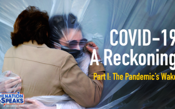 COVID-19: A Reckoning; Part 1: The Pandemic’s Wake