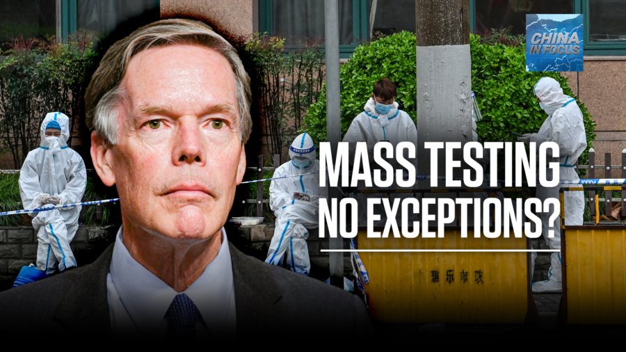 US Ambassador Lines Up for COVID-19 Testing; State Department Urges Beijing to Release Falun Gong Practitioners