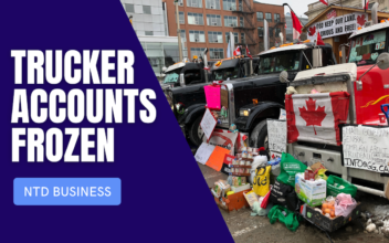 Official: Canada Banks Freezing Accounts Tied to Truckers; Metaverse Faces Obstacles | NTD Business