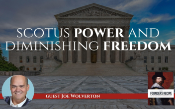 Landmark 2022 SCOTUS Session and Struggle for Personal Freedom in the US—With Joe Wolverton