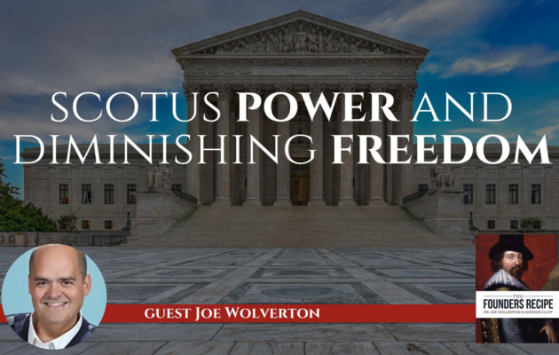 Landmark 2022 SCOTUS Session and Struggle for Personal Freedom in the US—With Joe Wolverton