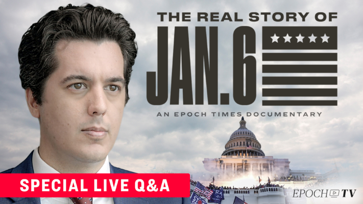 Revealing the Hidden Truth—Behind the ‘Real Story of Jan. 6’ and Exposing the &#8216;Insurrection&#8217; Narrative