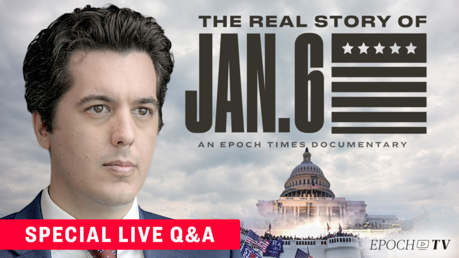 Revealing the Hidden Truth—Behind the ‘Real Story of Jan. 6’ and Exposing the ‘Insurrection’ Narrative