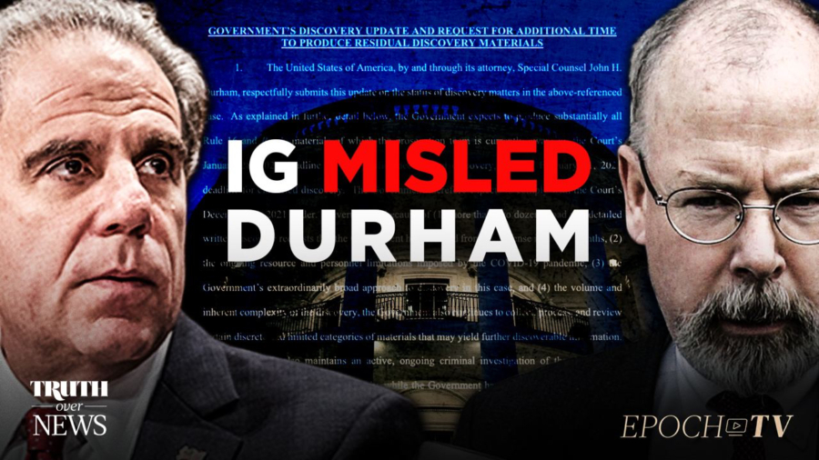 IG Who Reviewed Clinton Emails, FBI Investigations & FISA Warrants Concealed Information From Durham | Truth Over News