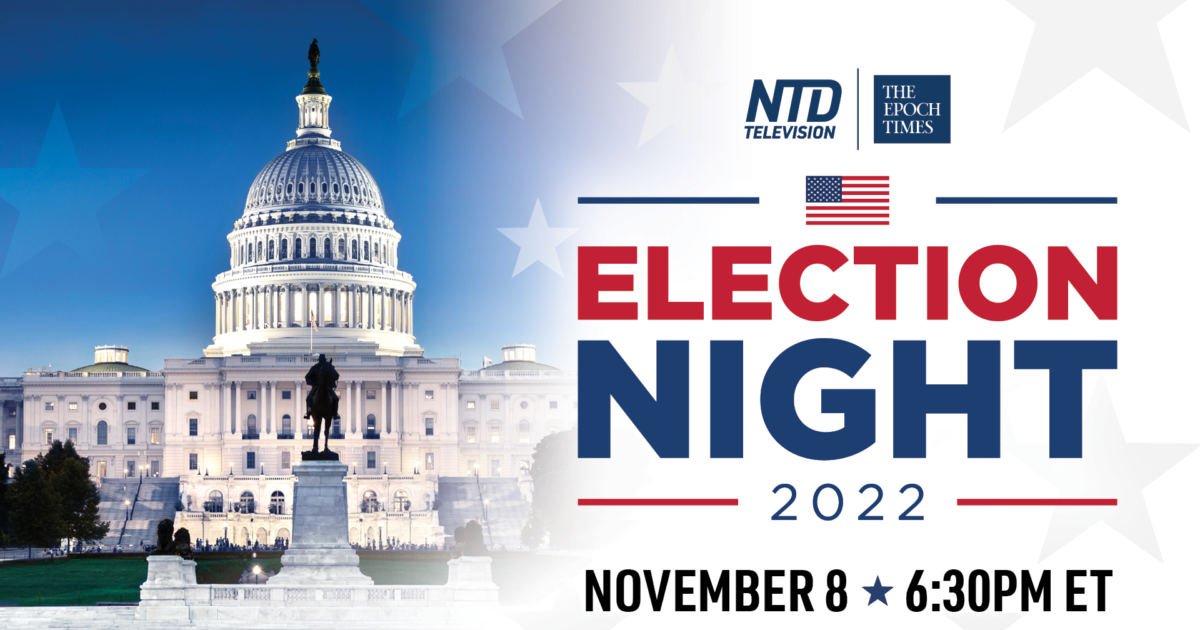 Vote 2022: US Midterm Elections | NTD & The Epoch Times Special Live ...