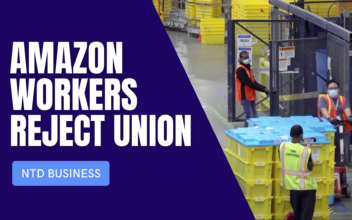 NYC Amazon Workers Vote Against Unionizing; Warren Buffett Reveals Big Investments | NTD Business