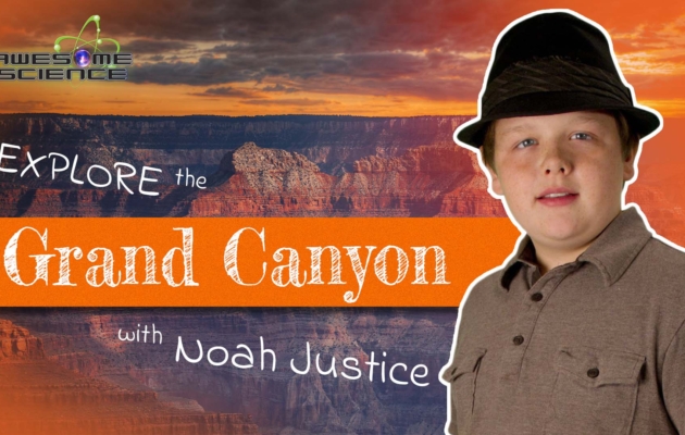 Awesome Science (Episode 1): Explore the Grand Canyon