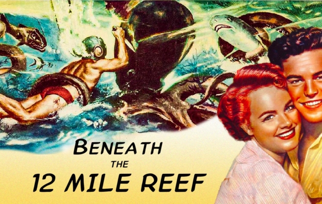 Beneath the 12-Mile Reef (1953) | NTD