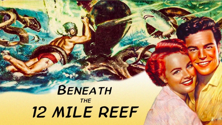 Beneath the 12-Mile Reef (1953)