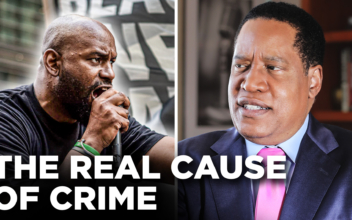 Larry Elder Debunks Black Lives Matter Leader Who Said ‘Poverty Causes Crime’