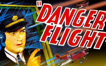Danger Flight (1939)