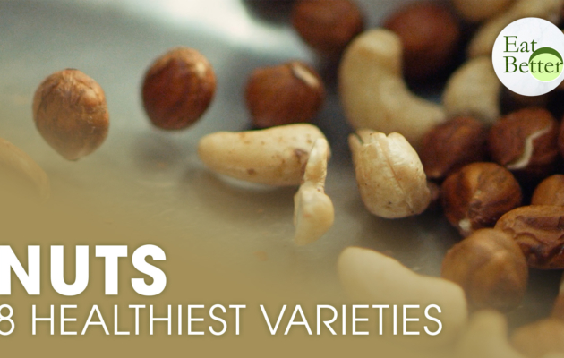All About Nuts: 8 Healthiest Varieties | Eat Better