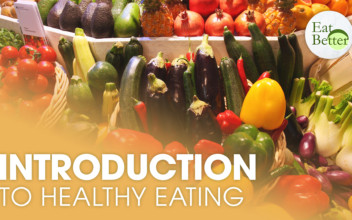 An Introduction to Healthy Eating | Eat Better