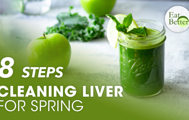 8 Steps to Cleanse Your Liver for Spring | Eat Better