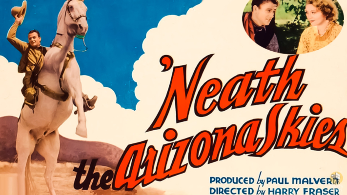 ‘Neath the Arizona Skies (1934)