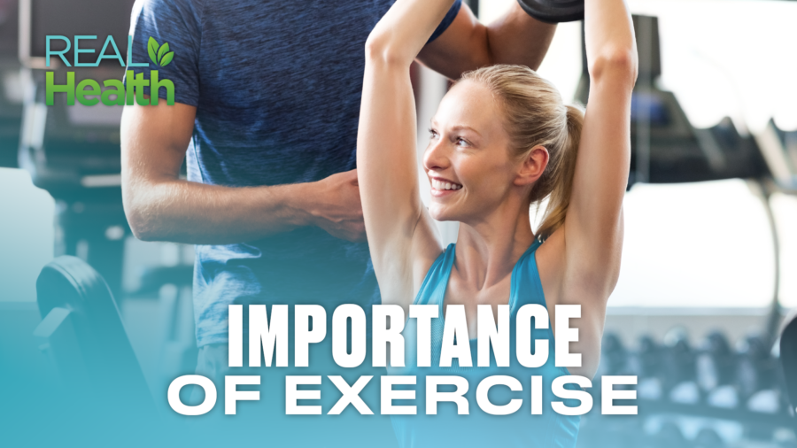 Importance of Exercise | Real Health