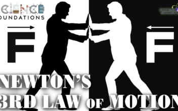 Science Foundations (Episode 5): Newton’s Third Law of Motion