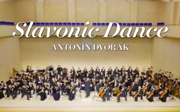 Slavonic Dance, Op. 72 No. 7 – 2017 Shen Yun Symphony Orchestra