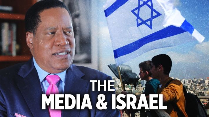 The Media’s Liberal Bias for the Palestinian Narrative and Against Zionist Israel, the Jewish State | Larry Elder