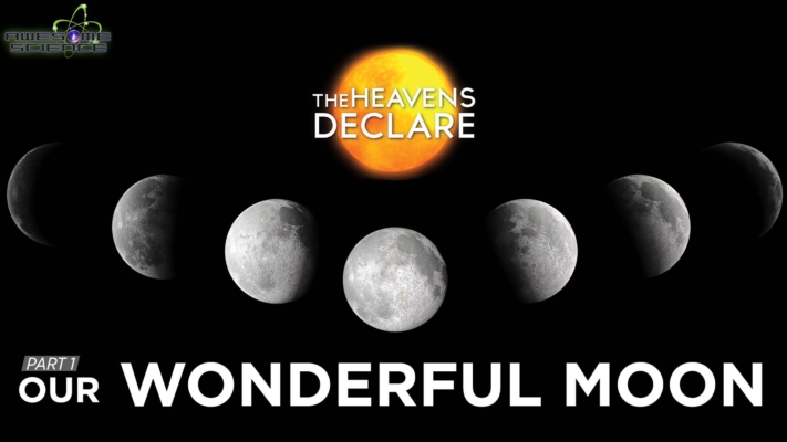 The Heavens Declare (Episode 10): Our Wonderful Moon Part1