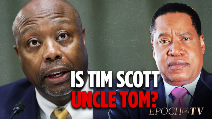 Tim Scott Is Not the First to Say America Is Not a Racist Country | Larry Elder