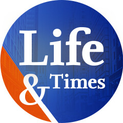 Life &amp; Times