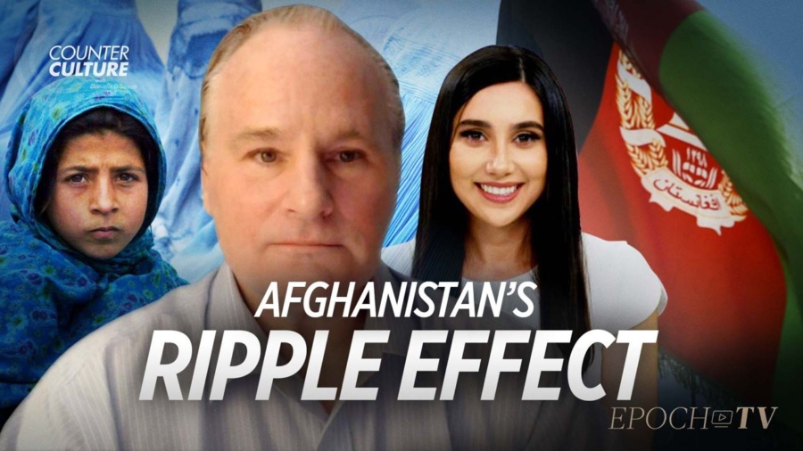 Afghanistan’s Ripple Effect on the World