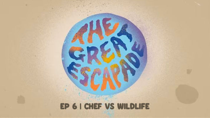 Chef Versus Wildlife | The Great Escapade Ep 6
