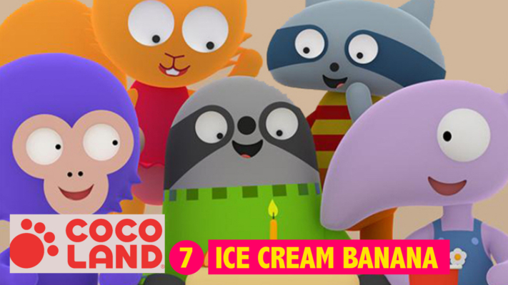 Ice Cream Banana | Cocoland Ep7