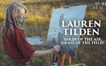 Lauren Tilden: ‘Birds of the Air, Grass of the Field’ | Pure Beauty