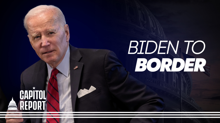 Capitol Report (Jan. 5): Biden to Make First Trip to Southern Border; McCarthy Bid for Speaker Enters Day 3, New Nominations Emerging