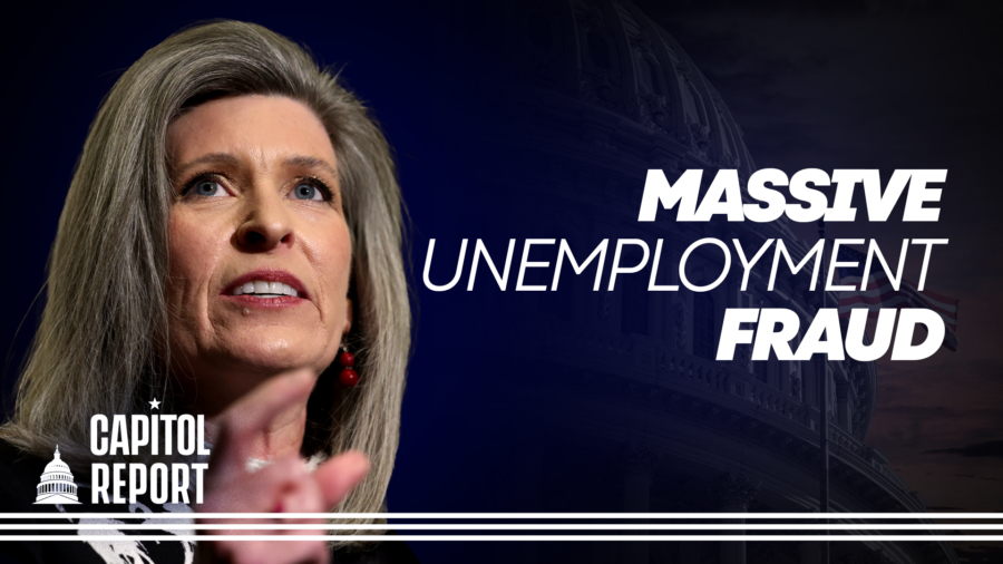 Capitol Report (Jan. 30): Federal Workers Possibly Involved in Massive Unemployment Fraud; Sen. Ernst Calls for Investigation