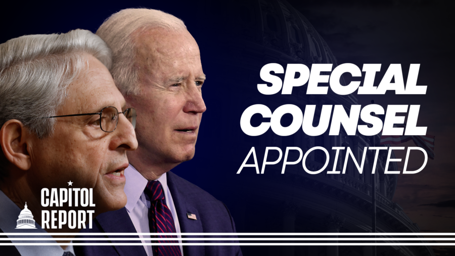 Capitol Report (Jan. 12): Special Counsel Appointed to Oversee Biden Documents; Bill Passes Restricting Oil Exports to China