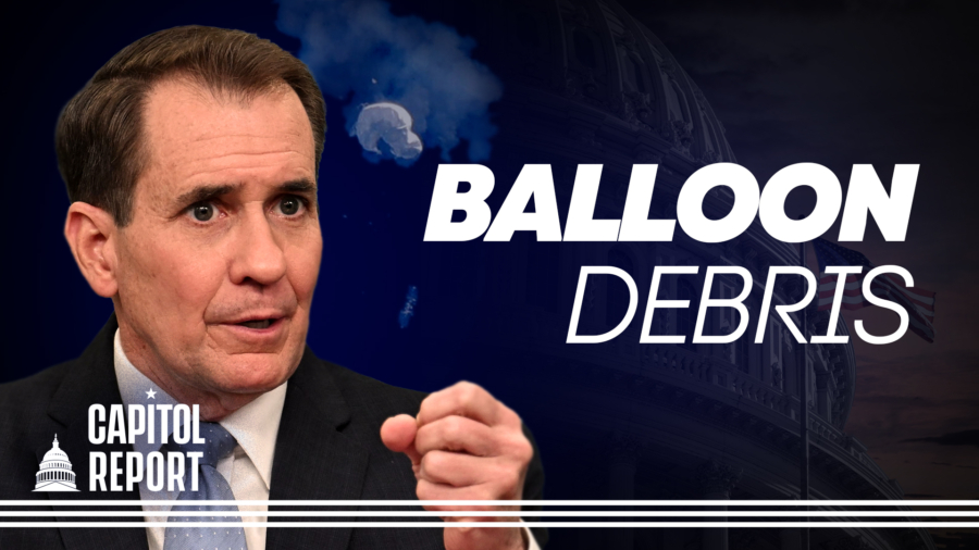 Capitol Report (Feb. 6): US Collects CCP Balloon Debris; Biden to Address Divided Congress