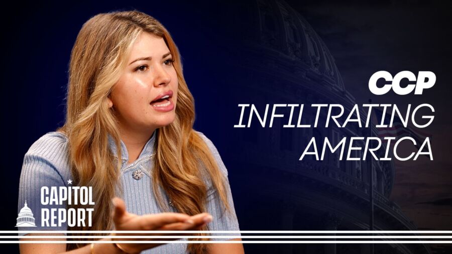 Capitol Report (March 17): Natalie Winters and Trevor Loudon Discuss the CCP’s Decades-Long Infiltration of American Society