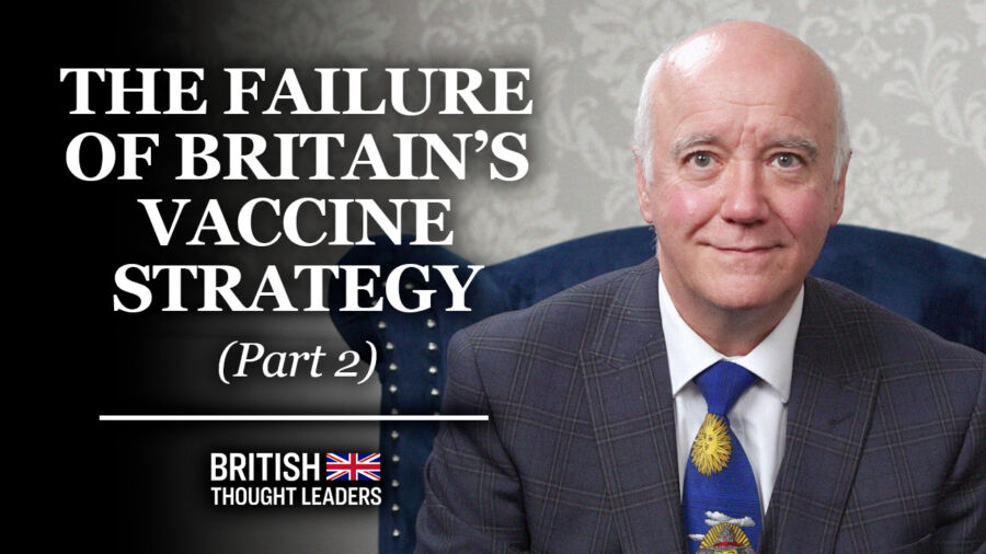 Dr Tony Hinton Part 2: Vaccine Damage, Excess Death Rates and the Lockdown’s Damage to Children | British Thought Leaders